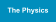 The Physics
