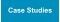 Case Studies